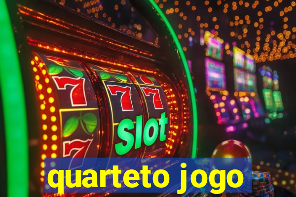 quarteto jogo